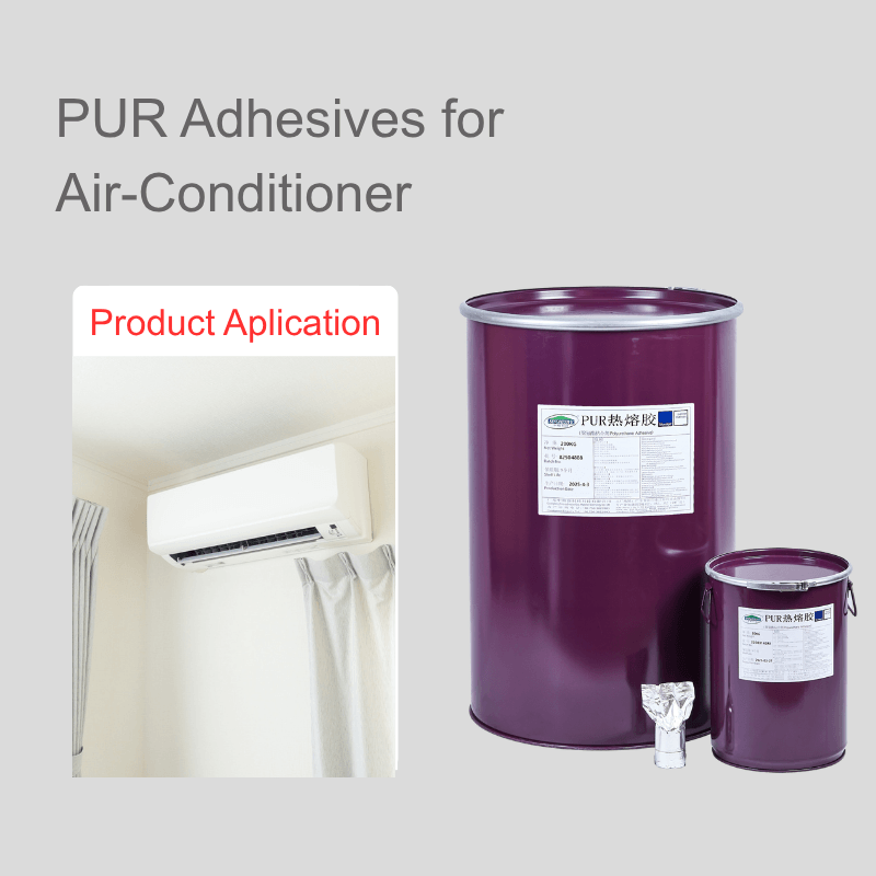 Air-Conditioner PUR Adhesives